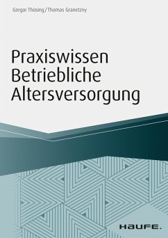 Praxiswissen Betriebliche Altersversorgung (eBook, PDF) - Thüsing, Gregor; Granetzny, Thomas