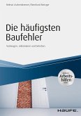 Die häufigsten Baufehler - inkl. Arbeitshilfen online (eBook, PDF)