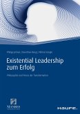 Existential Leadership zum Erfolg (eBook, ePUB)