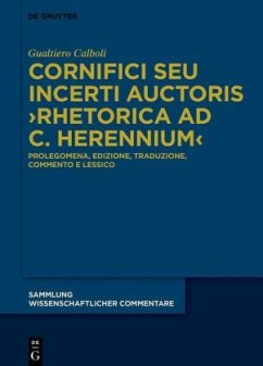 Cornifici seu Incerti Auctoris 'Rhetorica ad C. Herennium', 3 Teile - Calboli, Gualtiero