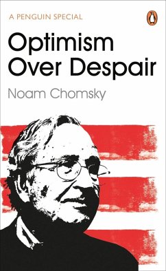 Optimism Over Despair (eBook, ePUB) - Chomsky, Noam; Polychroniou, C J