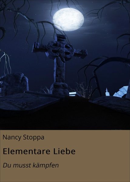 Elementare Liebe (eBook, ePUB) Elementare Liebe (eBook, ePUB)