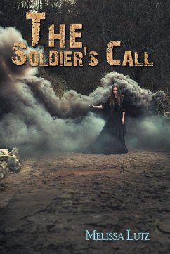 The Soldier's Call - Lutz, Melissa