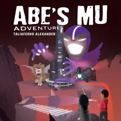 Abe's Mu Adventure - Alexander, Taliaferro