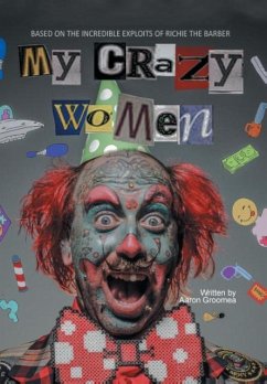My Crazy Women - Groome, Aaron