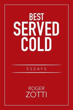 Best Served Cold - Zotti, Roger