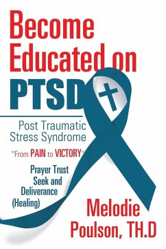 Become Educated on PTSD - Poulson TH. D, Melodie
