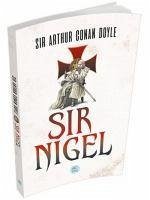 Sir Nigel - Arthur Conan Doyle