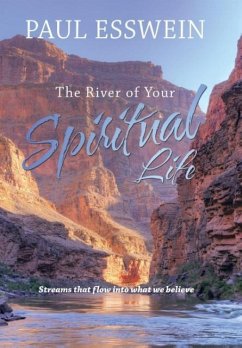 The River of Your Spiritual Life