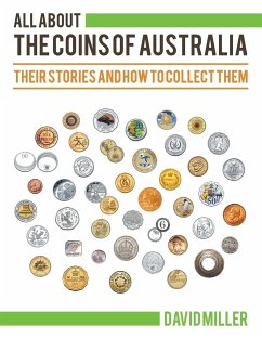 All About The Coins of Australia - Miller, David