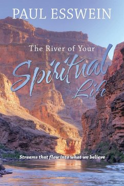 The River of Your Spiritual Life