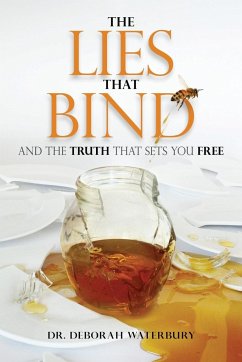 The Lies that Bind - Waterbury, Deborah