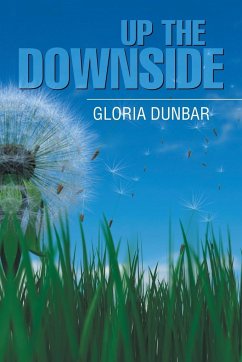 Up the Downside - Dunbar, Gloria