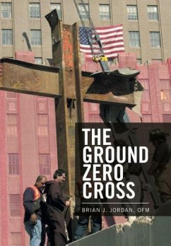 The Ground Zero Cross - Jordan, Ofm Brian J.