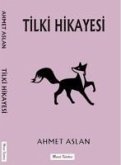 Tilki Hikayesi Tilki Hikayesi