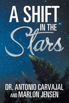 A Shift in the Stars - Antonio Carvajal And Marlon Jensen