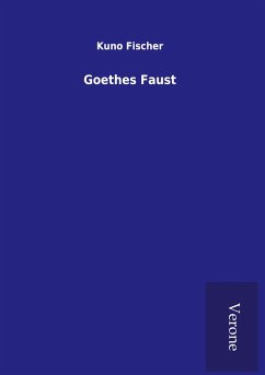 Goethes Faust - Fischer, Kuno