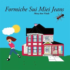 Formiche Sui Miei Jeans - Vitale, Mary Ann
