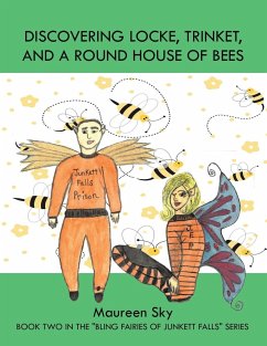 Discovering Locke, Trinket, and a Round House of Bees - Sky, Maureen