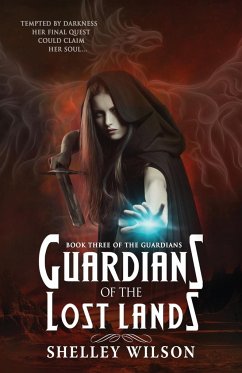 Guardians of the Lost Lands - Wilson, Shelley