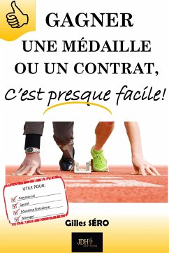 Gagner une médaille ou un contrat, c'est presque facile! - Séro, Gilles