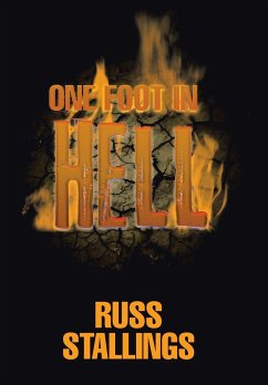 One Foot in Hell - Stallings, Russ