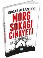 Morg Sokagi Cinayeti - Allan Poe, Edgar