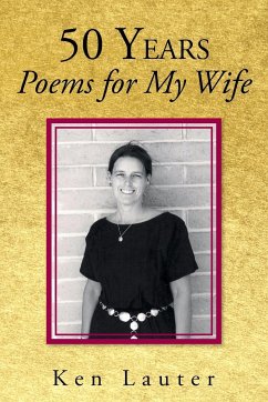50 Years-Poems for My Wife - Lauter, Ken