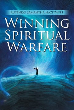 Winning Spiritual Warfare - Nazitwere, Rutendo Samantha