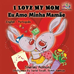I Love My Mom (English Portuguese- Brazil) - Admont, Shelley; Books, Kidkiddos
