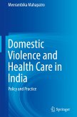 Domestic Violence and Health Care in India