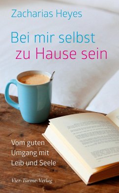 Bei mir selbst zu Hause sein - Heyes, Zacharias