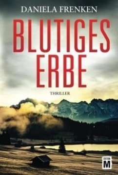 Blutiges Erbe - Frenken, Daniela