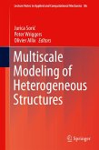 Multiscale Modeling of Heterogeneous Structures