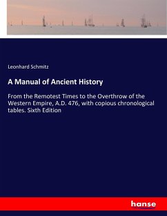 A Manual of Ancient History - Schmitz, Leonhard