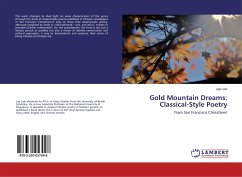 Gold Mountain Dreams: Classical-Style Poetry - Lam, Lap