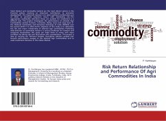 Risk Return Relationship and Performance Of Agri Commodities In India