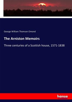 The Arniston Memoirs - Omond, George William Thomson