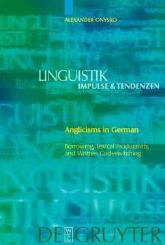 Anglicisms in German (eBook, PDF) - Onysko, Alexander