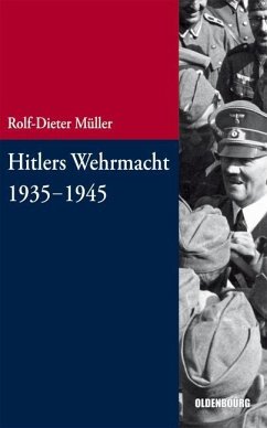 Hitlers Wehrmacht 1935-1945 (eBook, PDF) - Müller, Rolf-Dieter