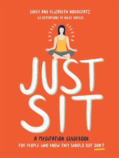 Just Sit (eBook, ePUB) - Novogratz, Sukey; Novogratz, Elizabeth