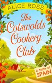 The Cotswolds Cookery Club: A Taste of Spain - Book 2 (eBook, ePUB)