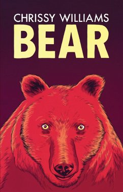Bear (eBook, ePUB) - Williams, Chrissy