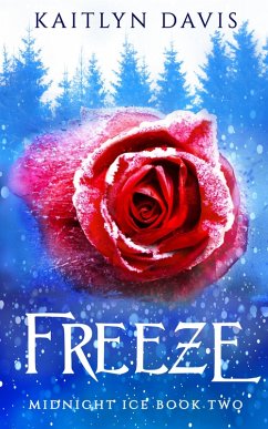 Cover Freeze (Midnight Ice Book Two) (eBook, ePUB)
