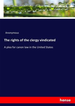 The rights of the clergy vindicated - Anonym