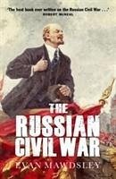 The Russian Civil War - Mawdsley, Ewan