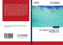 Din E¿itimi ¿le ¿lgili Yeni Makalelerim - Kilic, M. Emin