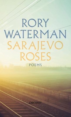 Sarajevo Roses - Waterman, Rory