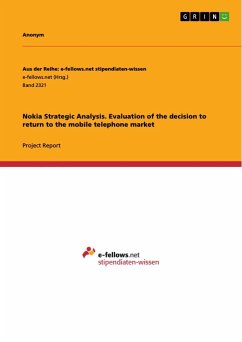 Nokia Strategic Analysis. Evaluation of the decision to return to the mobile telephone market