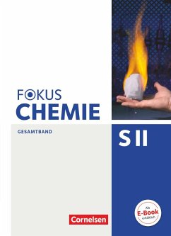 Fokus Chemie - Sekundarstufe II Gesamtband - Allgemeine Ausgabe - Schülerbuch - Lüttgens, Uwe;Peters, Jörn;Fleischer, Holger
